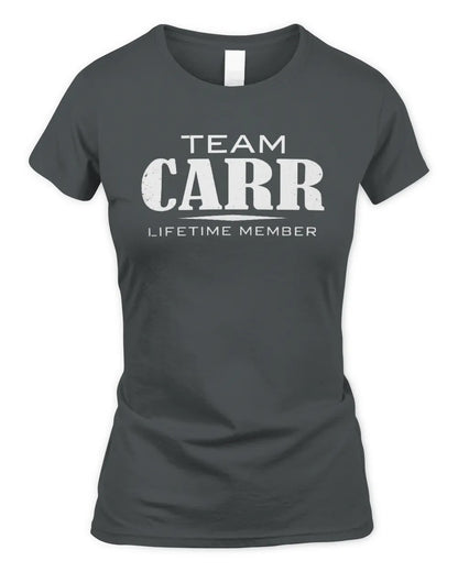 CARR BL62-K4-128 - Personalized “Team NAME Lifetime Member” - Women's Standard T-Shirt - Charcoal