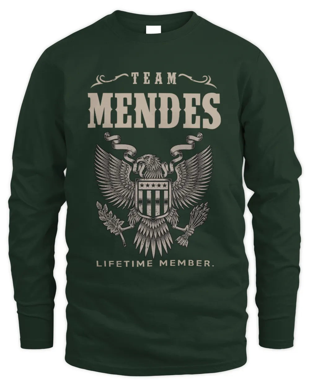 MENDES TP06-K82 – Personalized Classic Style Apparel “Team NAME Lifetime Member” - Men's Long Sleeved T-Shirt - Forest Green