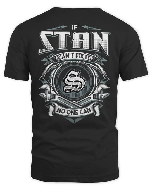 STAN AP81-K4-626 - Personalized Ahmed Quote Apparel “If Ahmed Can't Fix It, No One Can”