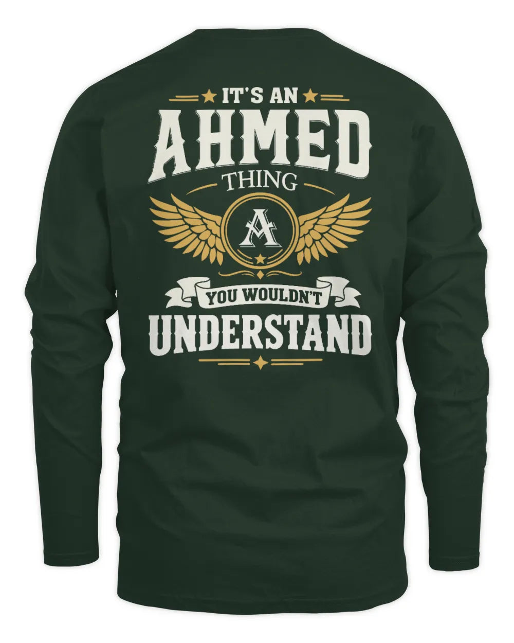 AHMED KT06-M008 It’s a [NAME] Thing – You Wouldn’t Understand | Personalized Vintage T-Shirt - Men's Long Sleeved T-Shirt - Forest Green