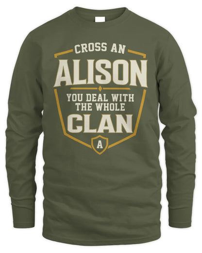 ALISON NT1-K008 Cross A/An NAME, You Deal With the Whole Clan | Personalized Vintage T-Shirt - Men's Long Sleeved T-Shirt - Military Green