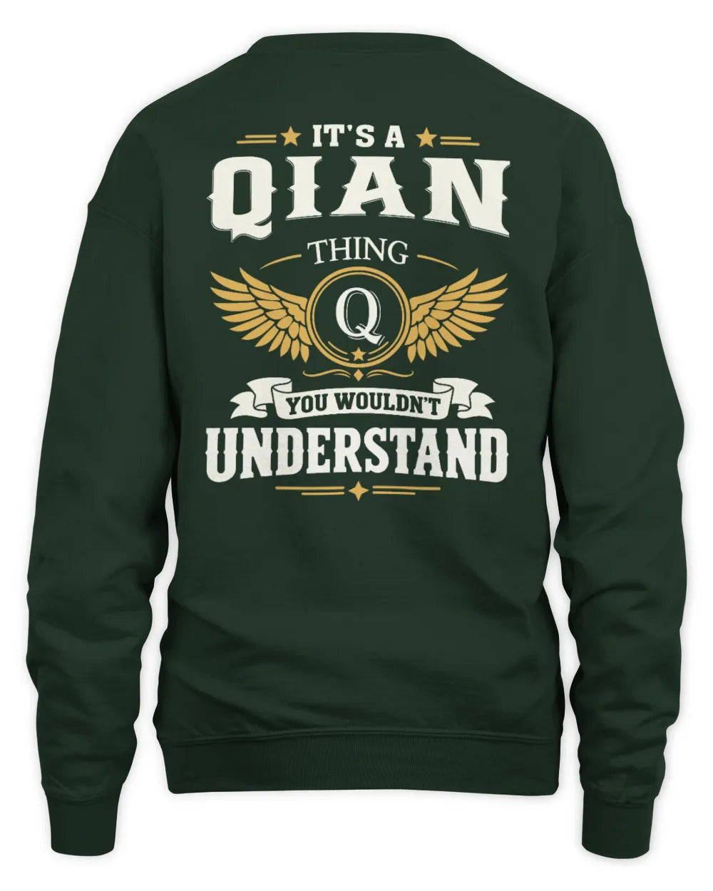 QIAN KT06-M008 It’s a [NAME] Thing – You Wouldn’t Understand | Personalized Vintage T-Shirt - Unisex Sweatshirt - Forest Green