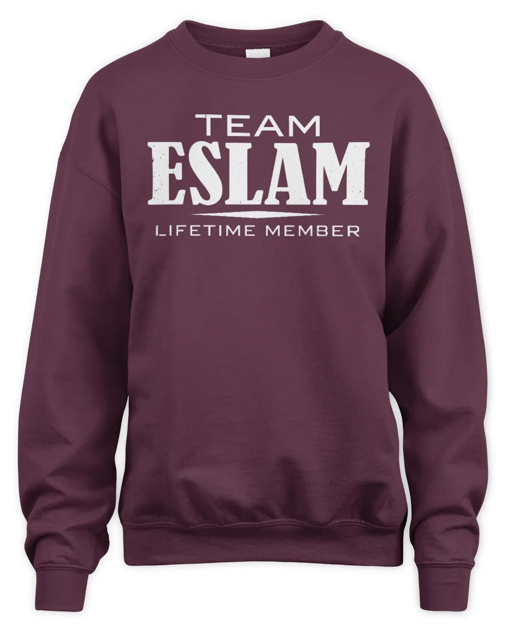 ESLAM BL62-K4-128 - Personalized “Team NAME Lifetime Member” - Unisex Sweatshirt - Maroon