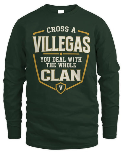 VILLEGAS NT1-K008 Cross A/An NAME, You Deal With the Whole Clan | Personalized Vintage T-Shirt - Men's Long Sleeved T-Shirt - Forest Green