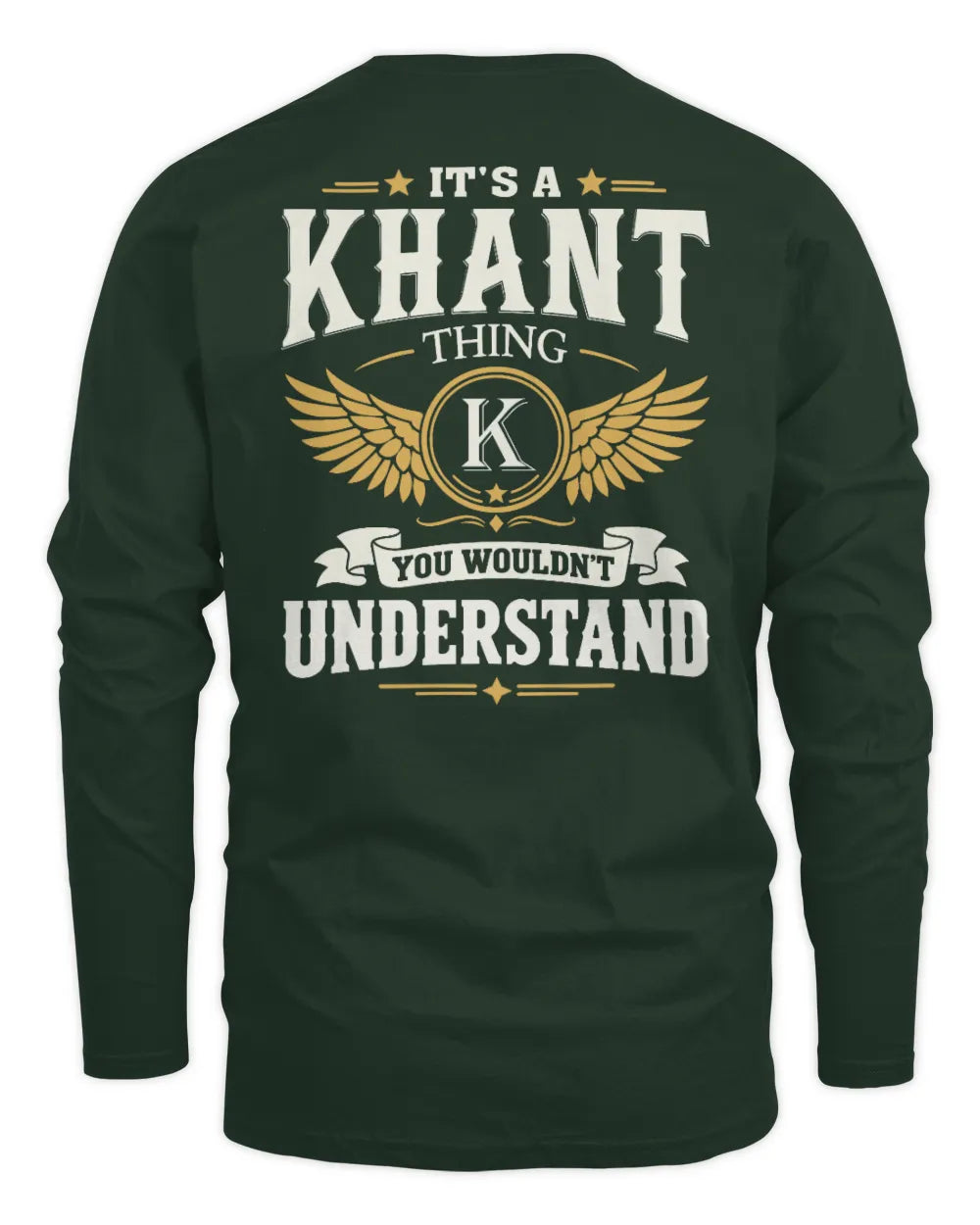 KHANT KT06-M008 It’s a [NAME] Thing – You Wouldn’t Understand | Personalized Vintage T-Shirt - Men's Long Sleeved T-Shirt - Forest Green
