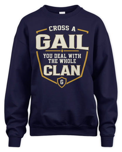 GAIL NT1-K008 Cross A/An NAME, You Deal With the Whole Clan | Personalized Vintage T-Shirt - Unisex Sweatshirt - Navy