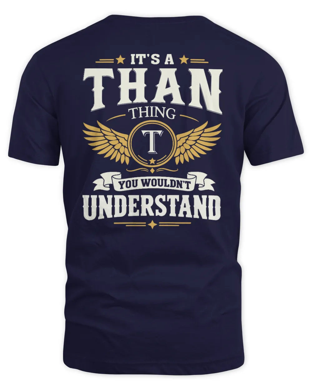 THAN KT06-M008 It’s a [NAME] Thing – You Wouldn’t Understand | Personalized Vintage T-Shirt - Unisex Standard T-Shirt - Navy