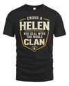 HELEN NT1-K008 Cross A/An NAME, You Deal With the Whole Clan | Personalized Vintage T-Shirt