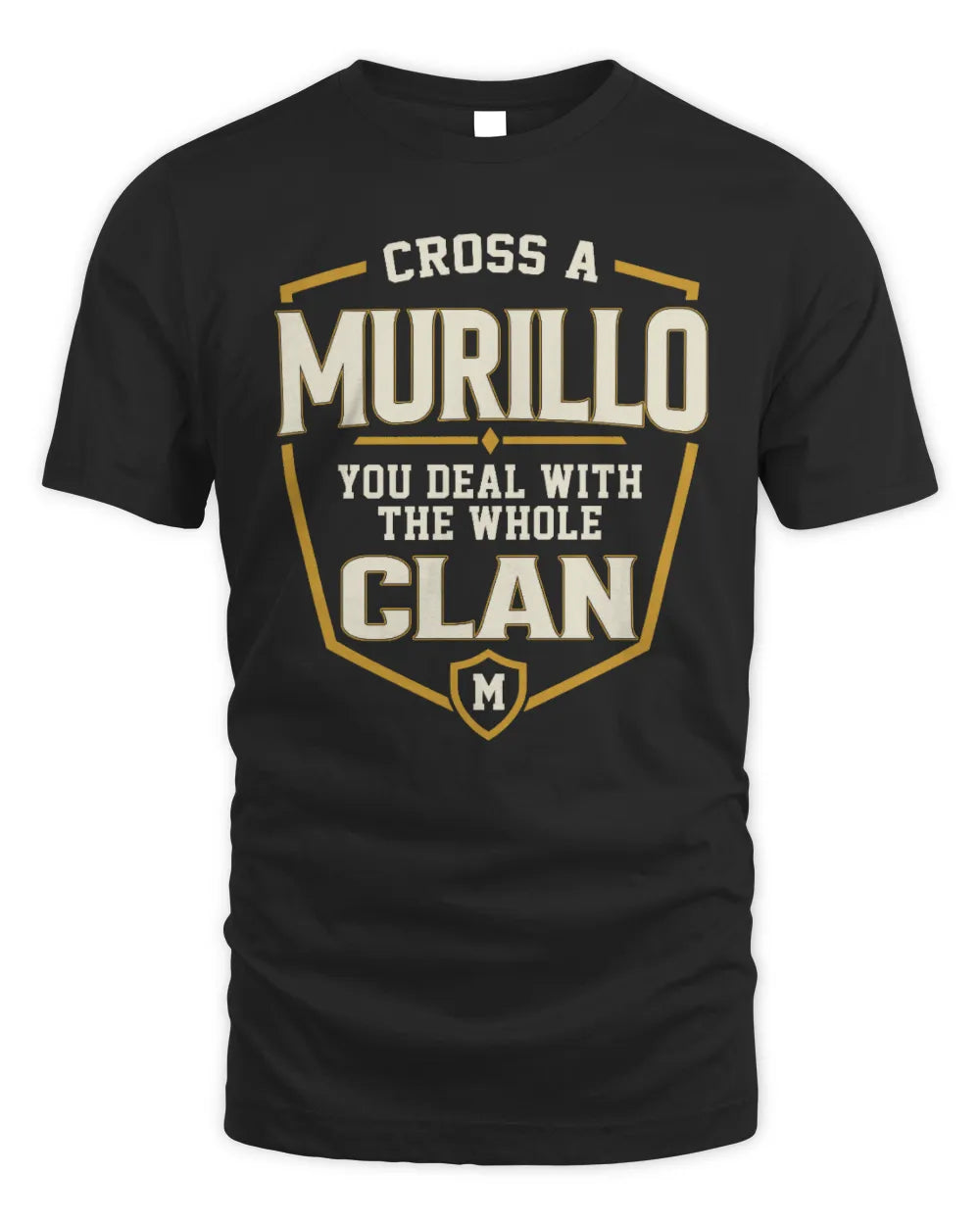 MURILLO NT1-K008 Cross A/An NAME, You Deal With the Whole Clan | Personalized Vintage T-Shirt