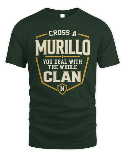 MURILLO NT1-K008 Cross A/An NAME, You Deal With the Whole Clan | Personalized Vintage T-Shirt - Unisex Standard T-Shirt - Forest Green