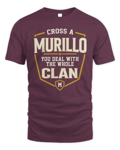 MURILLO NT1-K008 Cross A/An NAME, You Deal With the Whole Clan | Personalized Vintage T-Shirt - Unisex Standard T-Shirt - Maroon
