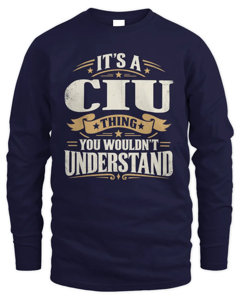 CIU P08 TH51 - Personalized “It’s a/an [NAME] Thing – You Wouldn’t Understand” Shirt - Men's Long Sleeved T-Shirt - Navy