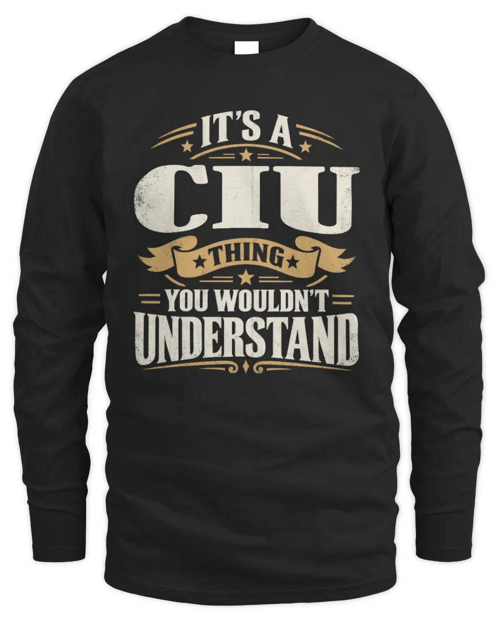 CIU P08 TH51 - Personalized “It’s a/an [NAME] Thing – You Wouldn’t Understand” Shirt - Men's Long Sleeved T-Shirt - Black