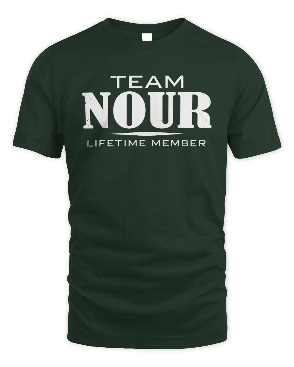 NOUR BL62-K4-128 - Personalized “Team NAME Lifetime Member” - Unisex Standard T-Shirt - Forest Green