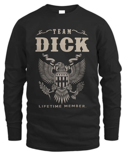 DICK TP06-K82 – Personalized Classic Style Apparel “Team NAME Lifetime Member” - Men's Long Sleeved T-Shirt - Black