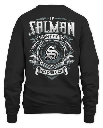 SALMAN AP81-K4-626 - Personalized Ahmed Quote Apparel “If Ahmed Can't Fix It, No One Can” - Unisex Sweatshirt - Black