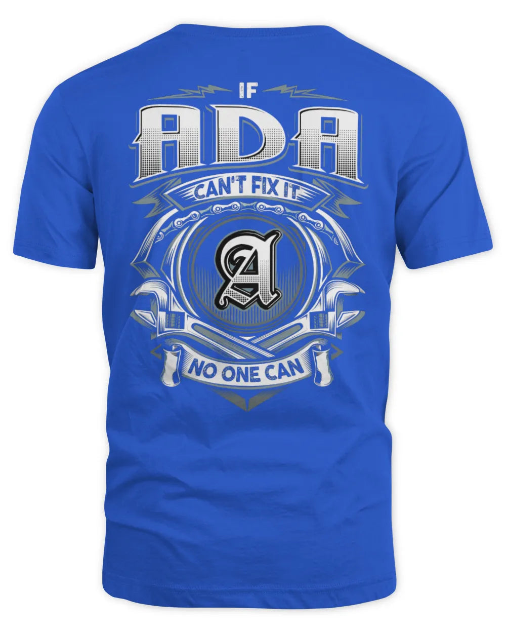 ADA AP81-K4-626 - Personalized Ahmed Quote Apparel “If Ahmed Can't Fix It, No One Can” - Unisex Standard T-Shirt - Royal