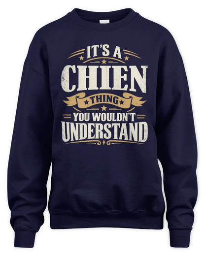 CHIEN P08 TH51 - Personalized “It’s a/an [NAME] Thing – You Wouldn’t Understand” Shirt - Unisex Sweatshirt - Navy