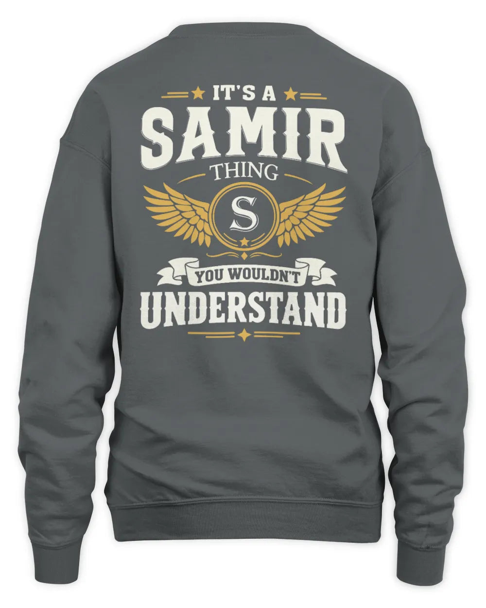 SAMIR KT06-M008 It’s a [NAME] Thing – You Wouldn’t Understand | Personalized Vintage T-Shirt - Unisex Sweatshirt - Charcoal