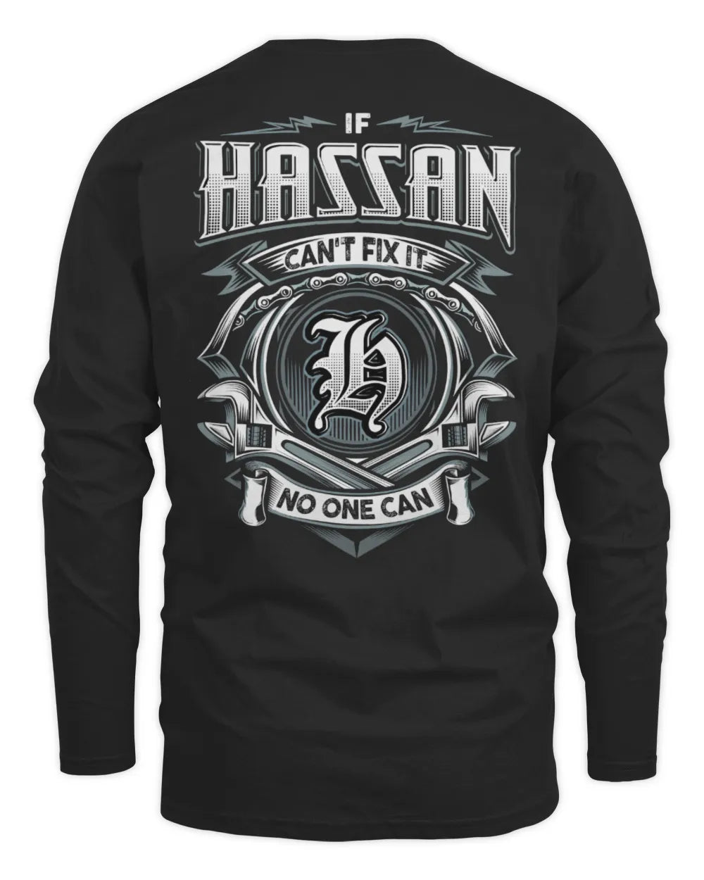 HASSAN AP81-K4-626 - Personalized Ahmed Quote Apparel “If Ahmed Can't Fix It, No One Can” - Men's Long Sleeved T-Shirt - Black