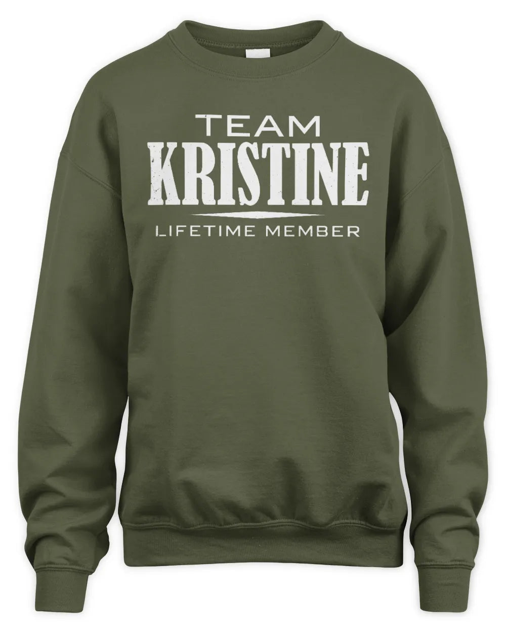KRISTINE BL62-K4-128 - Personalized “Team NAME Lifetime Member” - Unisex Sweatshirt - Military Green