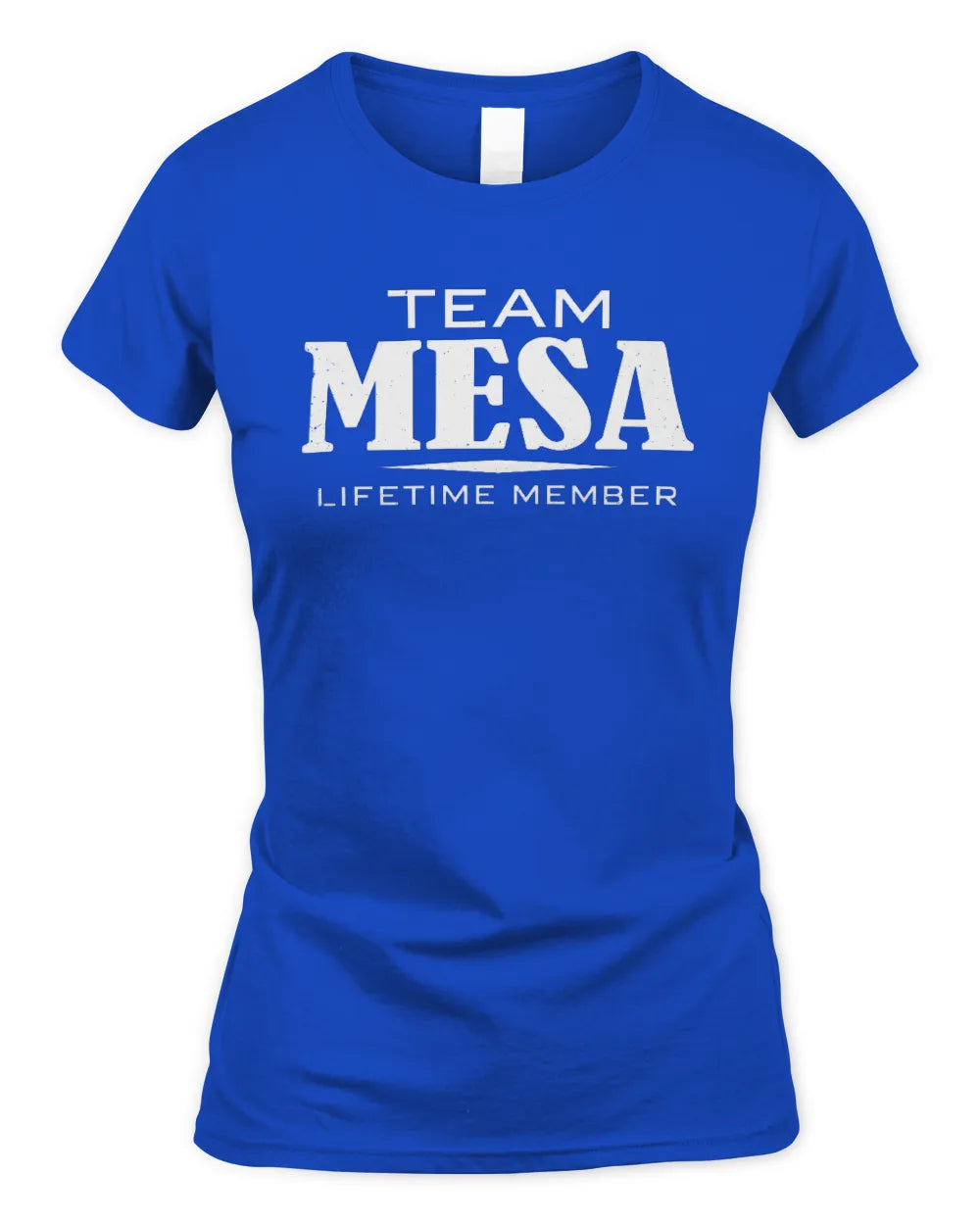 MESA BL62-K4-128 - Personalized “Team NAME Lifetime Member” - Women's Standard T-Shirt - Royal