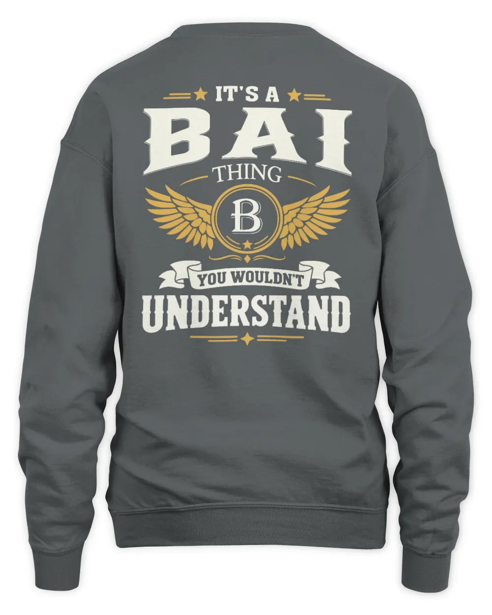 BAI KT06-M008 It’s a [NAME] Thing – You Wouldn’t Understand | Personalized Vintage T-Shirt - Unisex Sweatshirt - Charcoal