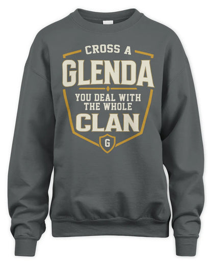 GLENDA NT1-K008 Cross A/An NAME, You Deal With the Whole Clan | Personalized Vintage T-Shirt - Unisex Sweatshirt - Charcoal