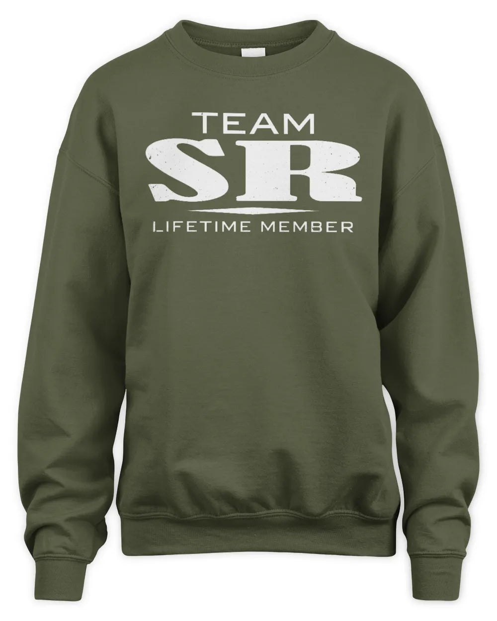 SR BL62-K4-128 - Personalized “Team NAME Lifetime Member” - Unisex Sweatshirt - Military Green