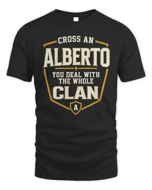 ALBERTO NT1-K008 Cross A/An NAME, You Deal With the Whole Clan | Personalized Vintage T-Shirt