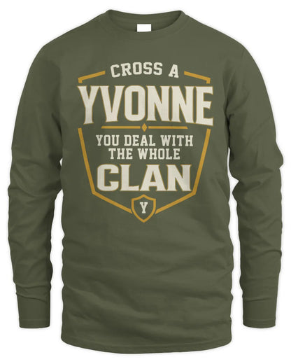 YVONNE NT1-K008 Cross A/An NAME, You Deal With the Whole Clan | Personalized Vintage T-Shirt - Men's Long Sleeved T-Shirt - Military Green