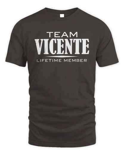VICENTE BL62-K4-128 - Personalized “Team NAME Lifetime Member” - Unisex Standard T-Shirt - Dark Chocolate