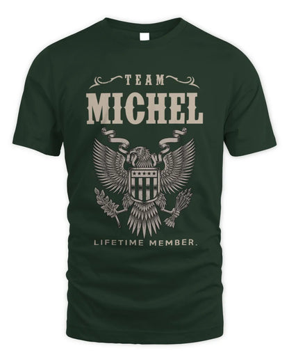 MICHEL TP06-K82 – Personalized Classic Style Apparel “Team NAME Lifetime Member” - Unisex Standard T-Shirt - Forest Green