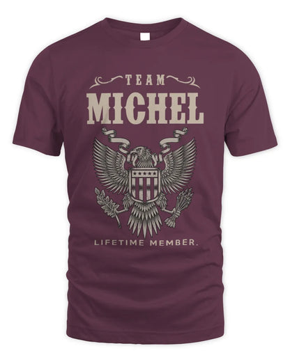 MICHEL TP06-K82 – Personalized Classic Style Apparel “Team NAME Lifetime Member” - Unisex Standard T-Shirt - Maroon
