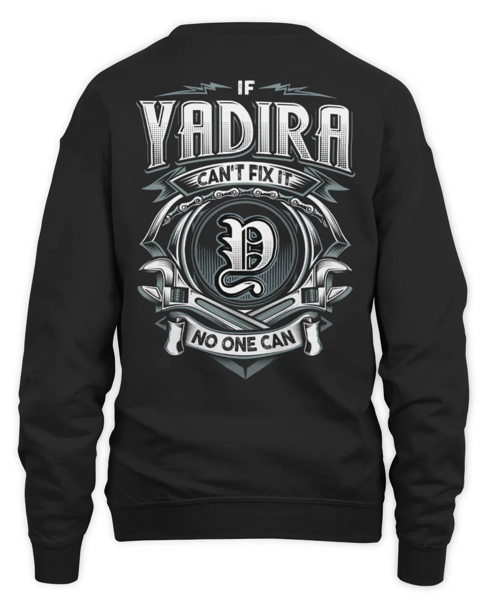 YADIRA AP81-K4-626 - Personalized Ahmed Quote Apparel “If Ahmed Can't Fix It, No One Can” - Unisex Sweatshirt - Black