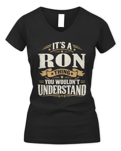 RON P08 TH51 - Personalized “It’s a/an [NAME] Thing – You Wouldn’t Understand” Shirt - Women's V-Neck T-Shirt - Black