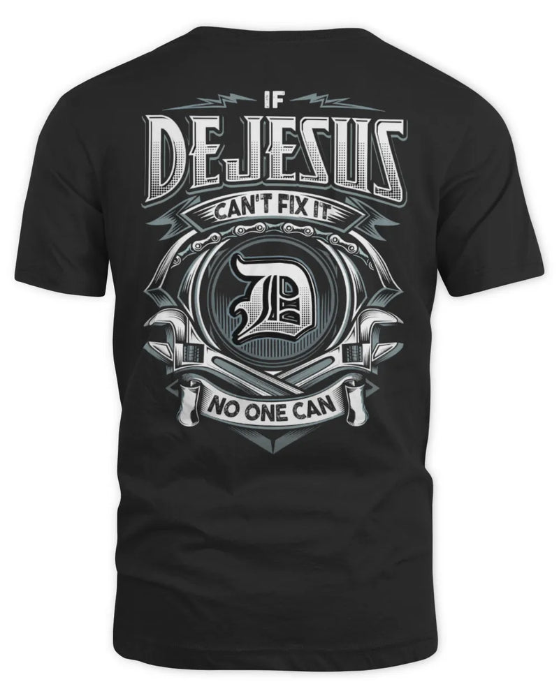 DEJESUS AP81-K4-626 - Personalized Ahmed Quote Apparel “If Ahmed Can't Fix It, No One Can” - Unisex Standard T-Shirt - Black