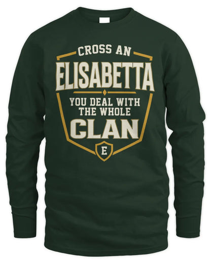 ELISABETTA NT1-K008 Cross A/An NAME, You Deal With the Whole Clan | Personalized Vintage T-Shirt - Men's Long Sleeved T-Shirt - Forest Green