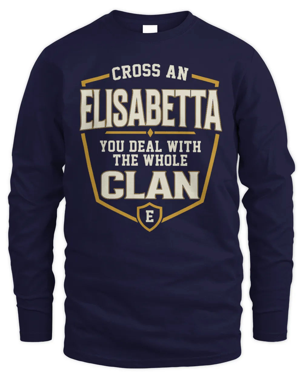 ELISABETTA NT1-K008 Cross A/An NAME, You Deal With the Whole Clan | Personalized Vintage T-Shirt - Men's Long Sleeved T-Shirt - Navy