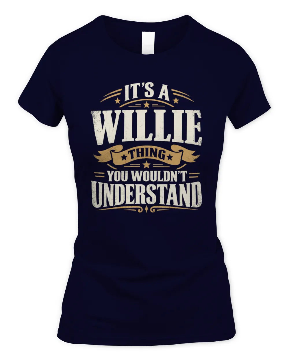 WILLIE P08 TH51 - Personalized “It’s a/an [NAME] Thing – You Wouldn’t Understand” Shirt - Women's Standard T-Shirt - Navy