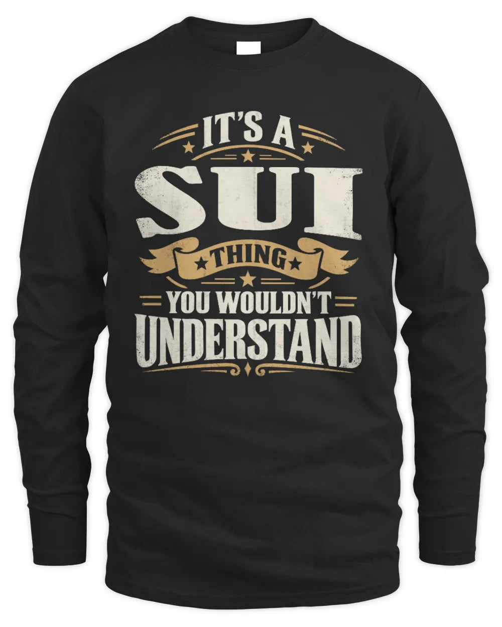SUI P08 TH51 - Personalized “It’s a/an [NAME] Thing – You Wouldn’t Understand” Shirt - Men's Long Sleeved T-Shirt - Black
