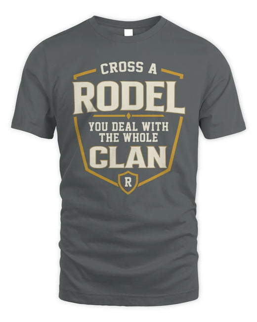 RODEL NT1-K008 Cross A/An NAME, You Deal With the Whole Clan | Personalized Vintage T-Shirt