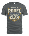 RODEL NT1-K008 Cross A/An NAME, You Deal With the Whole Clan | Personalized Vintage T-Shirt