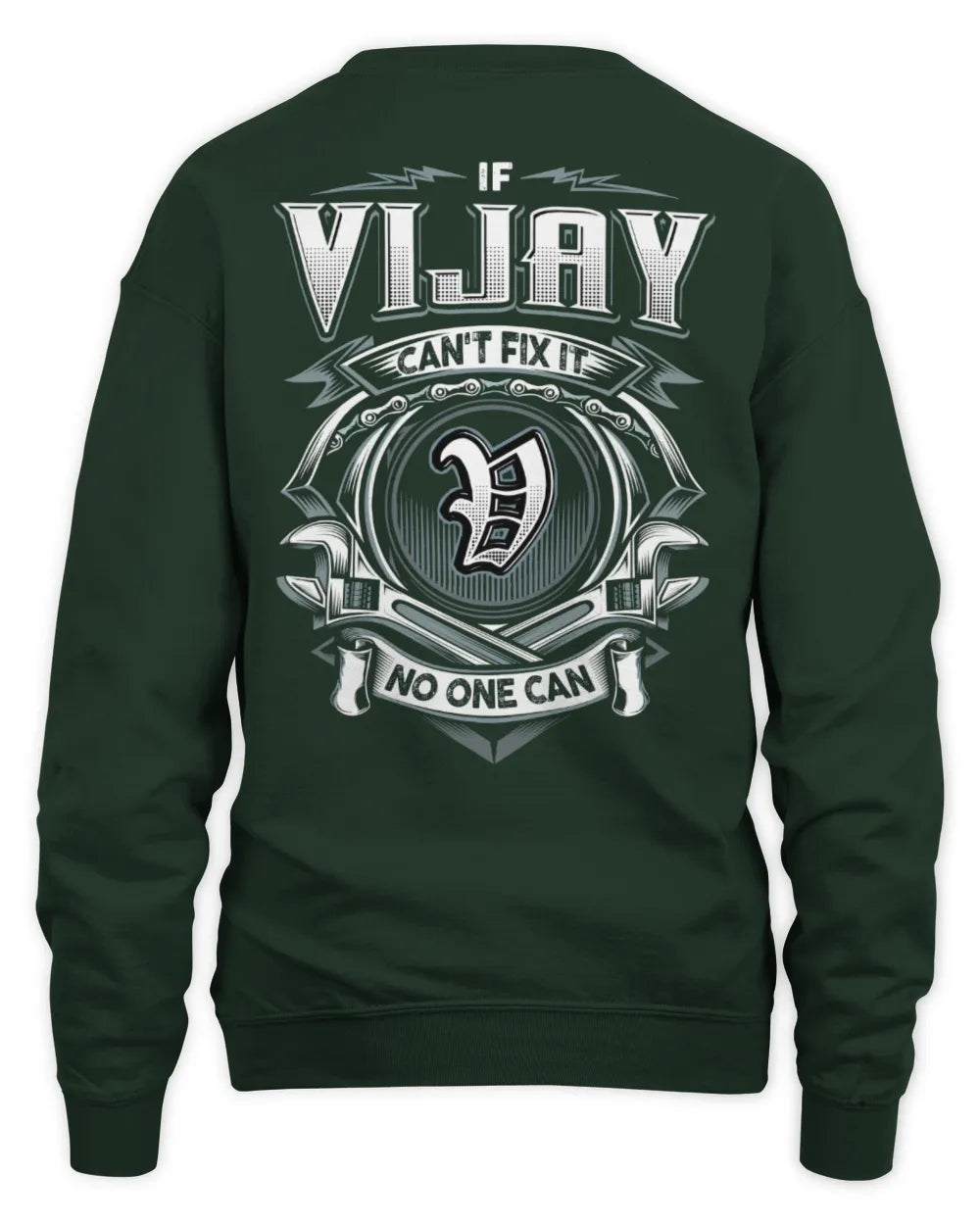 VIJAY AP81-K4-626 - Personalized Ahmed Quote Apparel “If Ahmed Can't Fix It, No One Can” - Unisex Sweatshirt - Forest Green