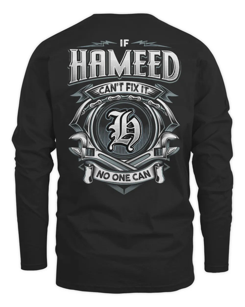 HAMEED AP81-K4-626 - Personalized Ahmed Quote Apparel “If Ahmed Can't Fix It, No One Can” - Men's Long Sleeved T-Shirt - Black