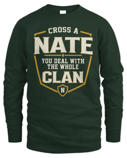 NATE NT1-K008 Cross A/An NAME, You Deal With the Whole Clan | Personalized Vintage T-Shirt - Men's Long Sleeved T-Shirt - Forest Green