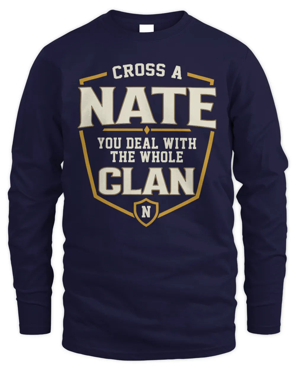 NATE NT1-K008 Cross A/An NAME, You Deal With the Whole Clan | Personalized Vintage T-Shirt - Men's Long Sleeved T-Shirt - Navy