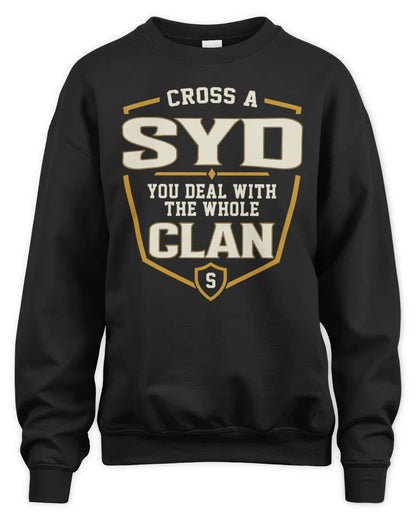 SYD NT1-K008 Cross A/An NAME, You Deal With the Whole Clan | Personalized Vintage T-Shirt - Unisex Sweatshirt - Black