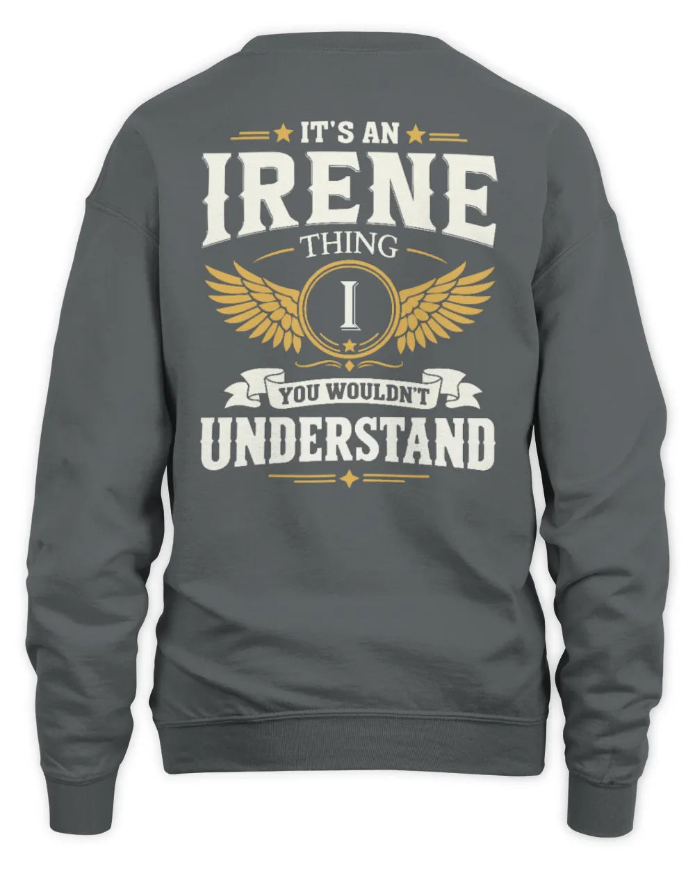 IRENE KT06-M008 It’s a [NAME] Thing – You Wouldn’t Understand | Personalized Vintage T-Shirt - Unisex Sweatshirt - Charcoal