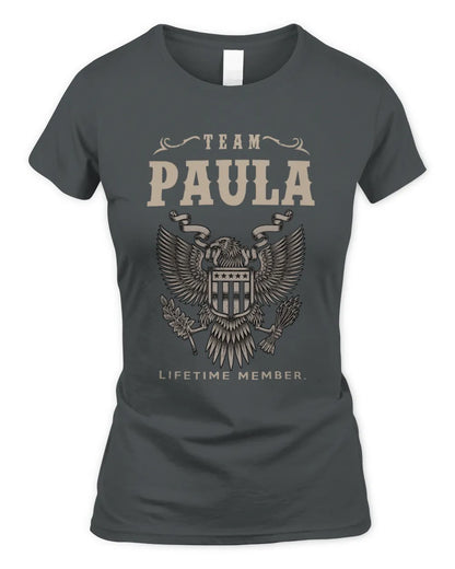 PAULA TP06-K82 – Personalized Classic Style Apparel “Team NAME Lifetime Member” - Women's Standard T-Shirt - Charcoal